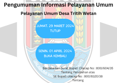 PENGUMUMAN INFORMASI PELAYANAN UMUM DESA TRITIH WETAN DALAM RANGKA WAFAT YESUS KRISTUS DAN HARI PASKAH
