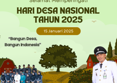 SELAMAT MEMPERINGATI HARI DESA NASIONAL TAHUN 2025