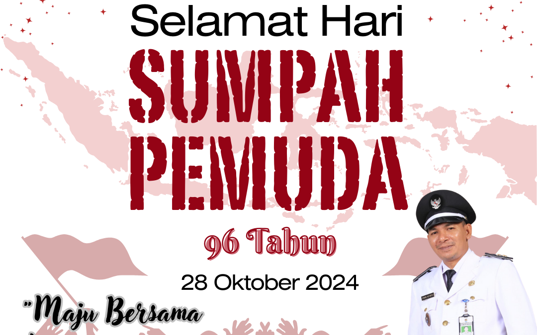 SELAMAT HARI SUMPAH PEMUDA 28 OKTOBER 2024