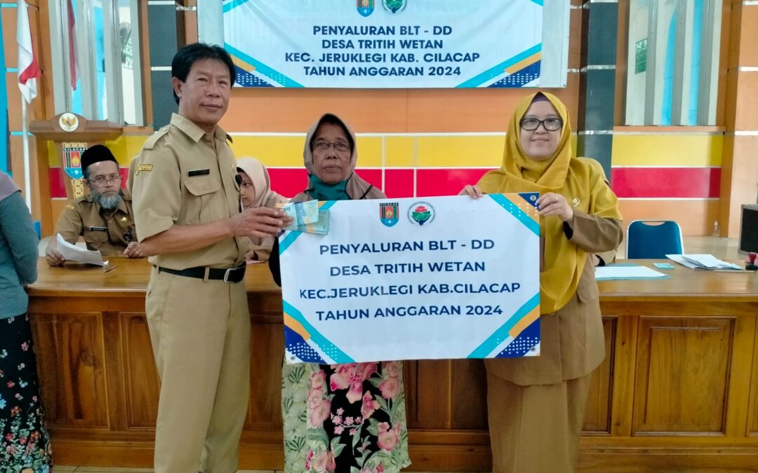 PENYALURAN BLT – DD BULAN 1 – 4 TAHUN 2024 DESA TRITIH WETAN