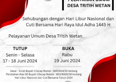 PENGUMUMAN INFROMASI PELAYANAN DESA TRITIH WETAN SELAMA HARI LIBUR NASIONAL DAN CUTI BERSAMA HARI RAYA IDUL ADHA 1445 H TAHUN 2024 M