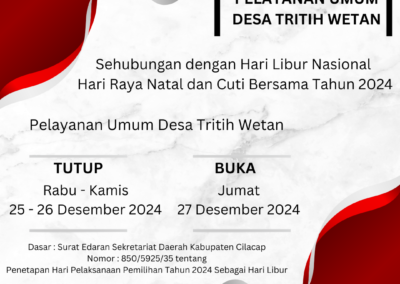 PENGUMUMAN PELAYANAN UMUM DESA TRITIH WETAN – HARI LIBUR NASIONAL HARI RAYA NATAL DAN CUTI BERSAMA TAHUN 2024