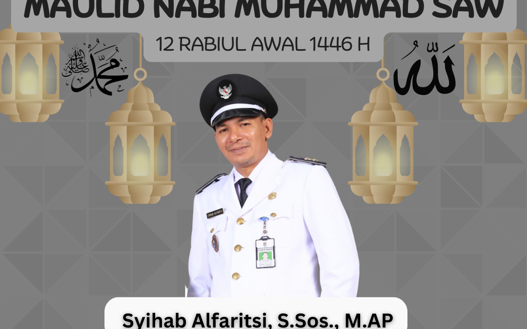 PEMERINTAH DESA TRITIH WETAN MENGUCAPKAN “SELAMAT MEMPERINGATI MAULID NABI MUHAMMAD SAW 12 RABIUL AWAL 1446 H”