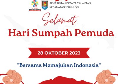 DESA TRITIH WETAN KECAMATAN JERUKLEGI KABUPATEN CILACAP MENGUCAPKAN “SELAMAT HARI SUMPAH PEMUDA” 28 OKTOBER 2023 “Bersama Memajukan Indonesia”
