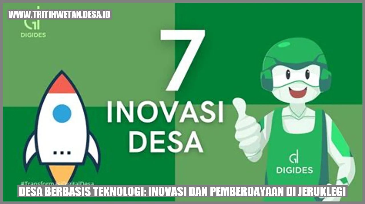 Desa Berbasis Teknologi: Inovasi dan Pemberdayaan di Jeruklegi
