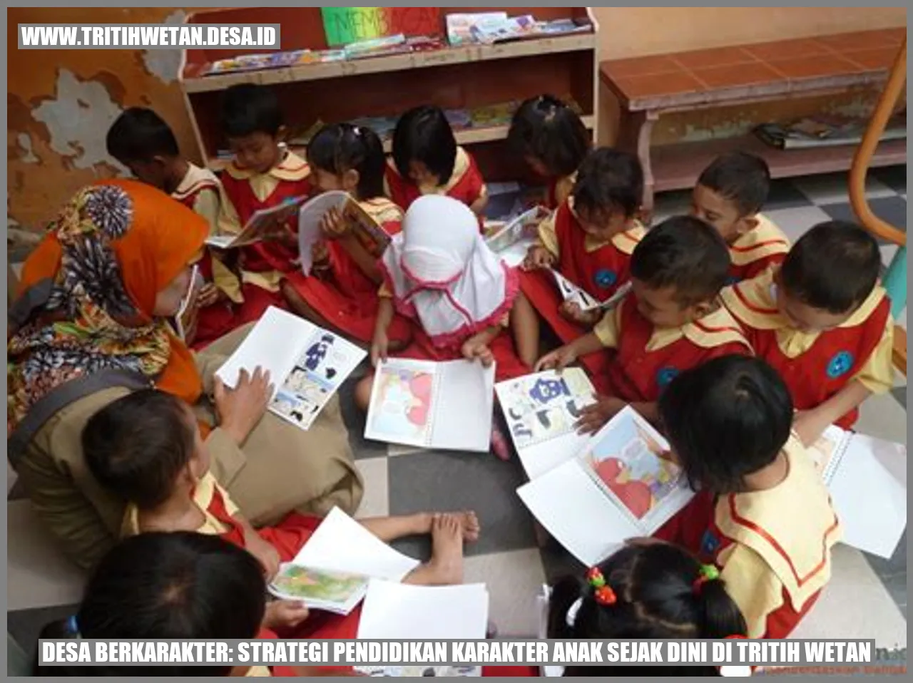 Desa Berkarakter: Strategi Pendidikan Karakter Anak Sejak Dini di Tritih Wetan