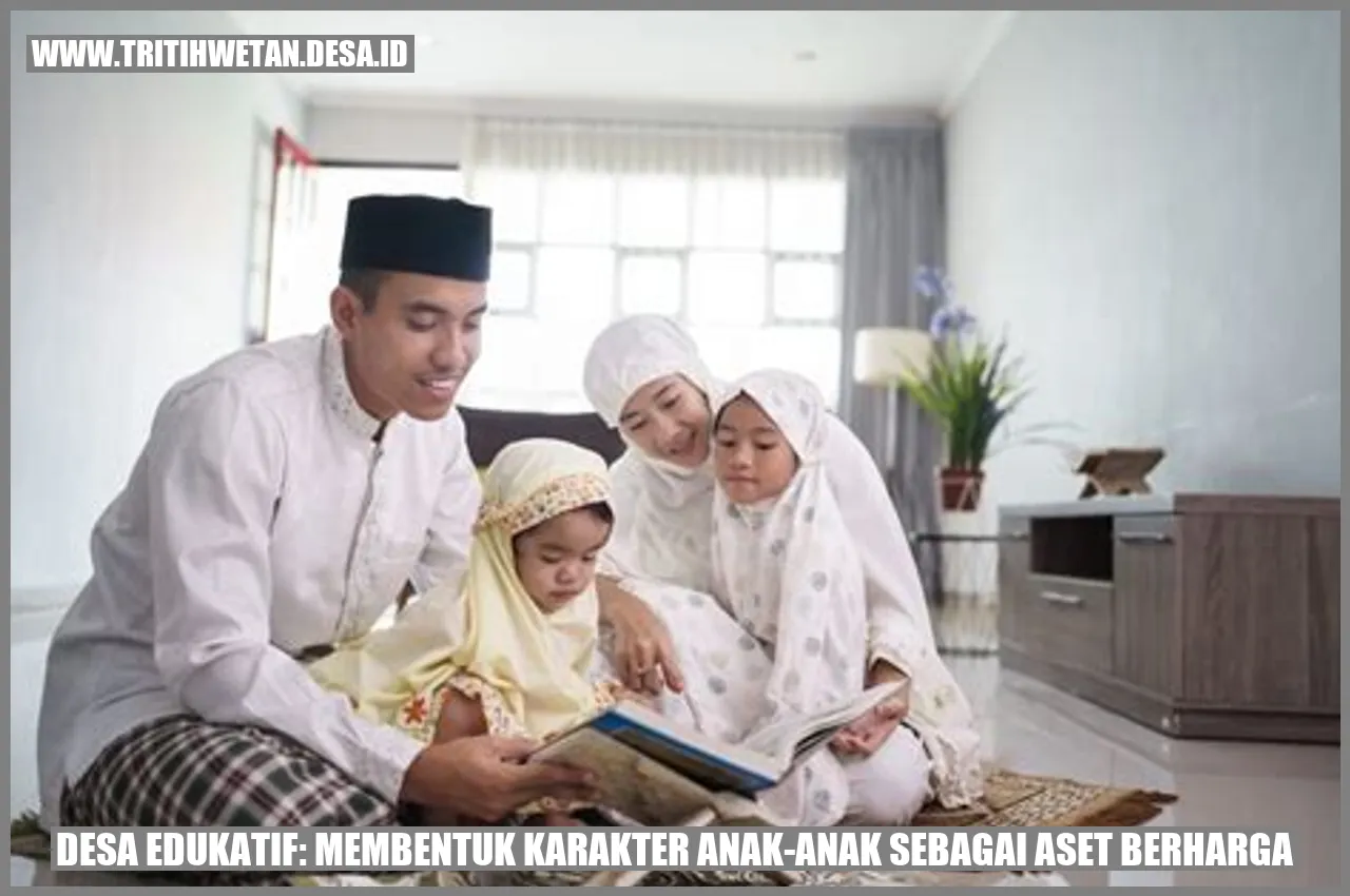 Desa Edukatif: Membentuk Karakter Anak-Anak sebagai Aset Berharga
