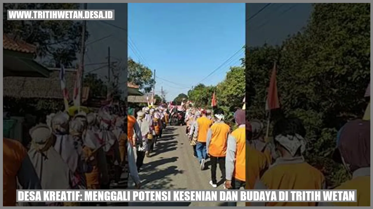 Desa Kreatif: Menggali Potensi Kesenian dan Budaya di Tritih Wetan