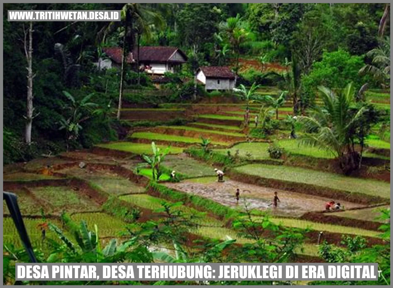 Desa Pintar, Desa Terhubung: Jeruklegi di Era Digital