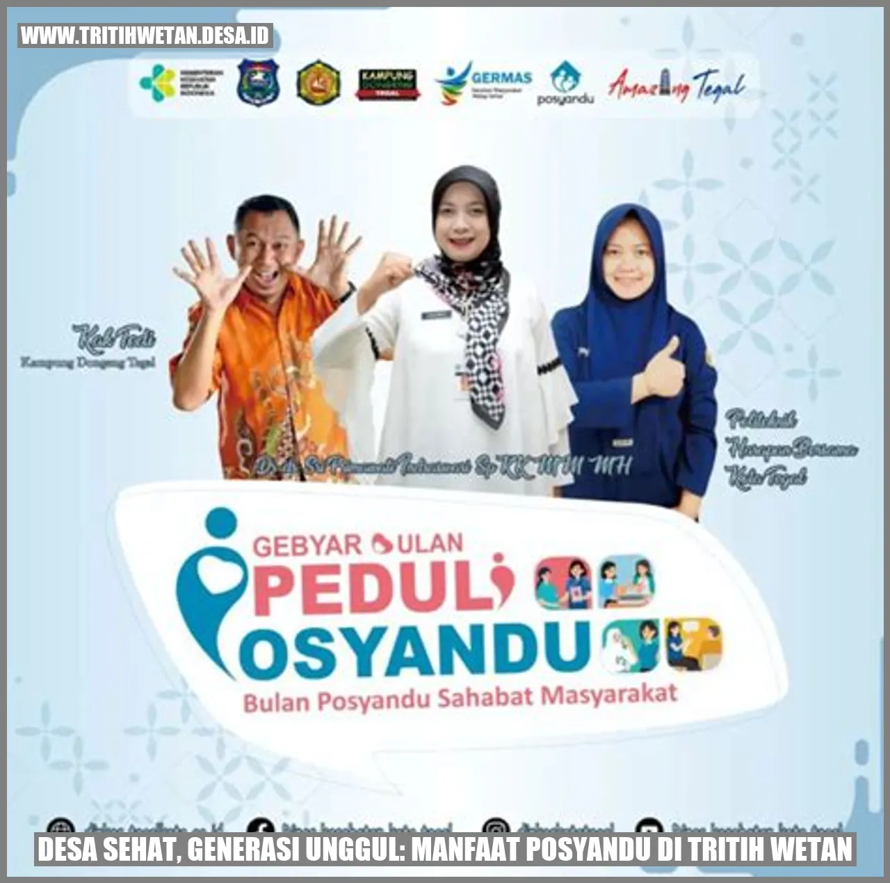 Manfaat Posyandu di Tritih Wetan