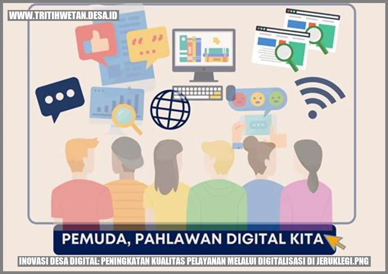 Inovasi Desa Digital: Peningkatan Kualitas Pelayanan melalui Digitalisasi di Jeruklegi