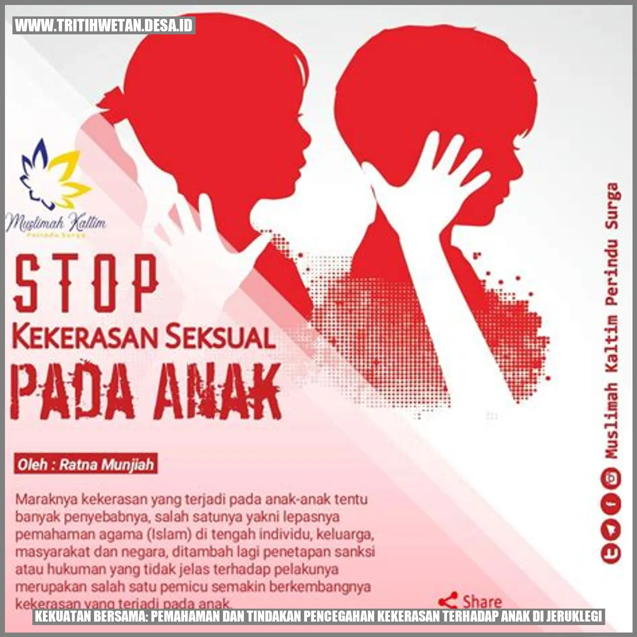 Kekuatan Bersama: Pemahaman dan Tindakan Pencegahan Kekerasan terhadap Anak di Jeruklegi