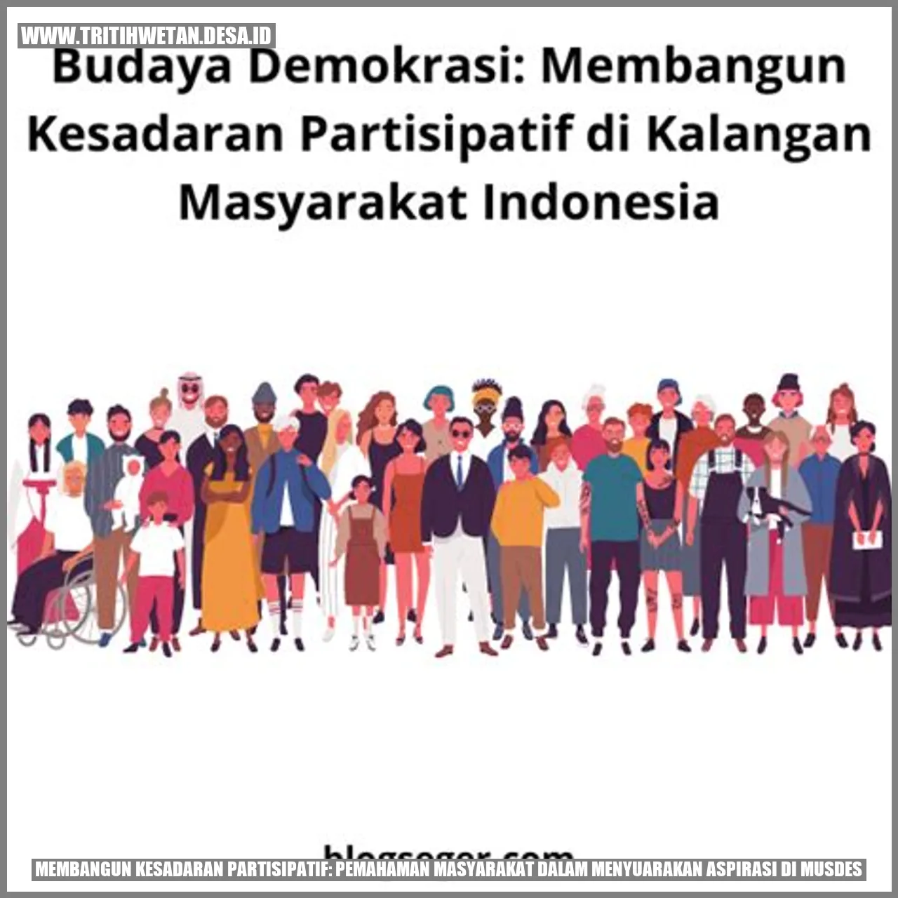 Membangun Kesadaran Partisipatif: Pemahaman Masyarakat dalam Menyuarakan Aspirasi di Musdes