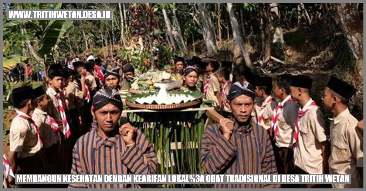 Obat Tradisional di Desa Tritih Wetan