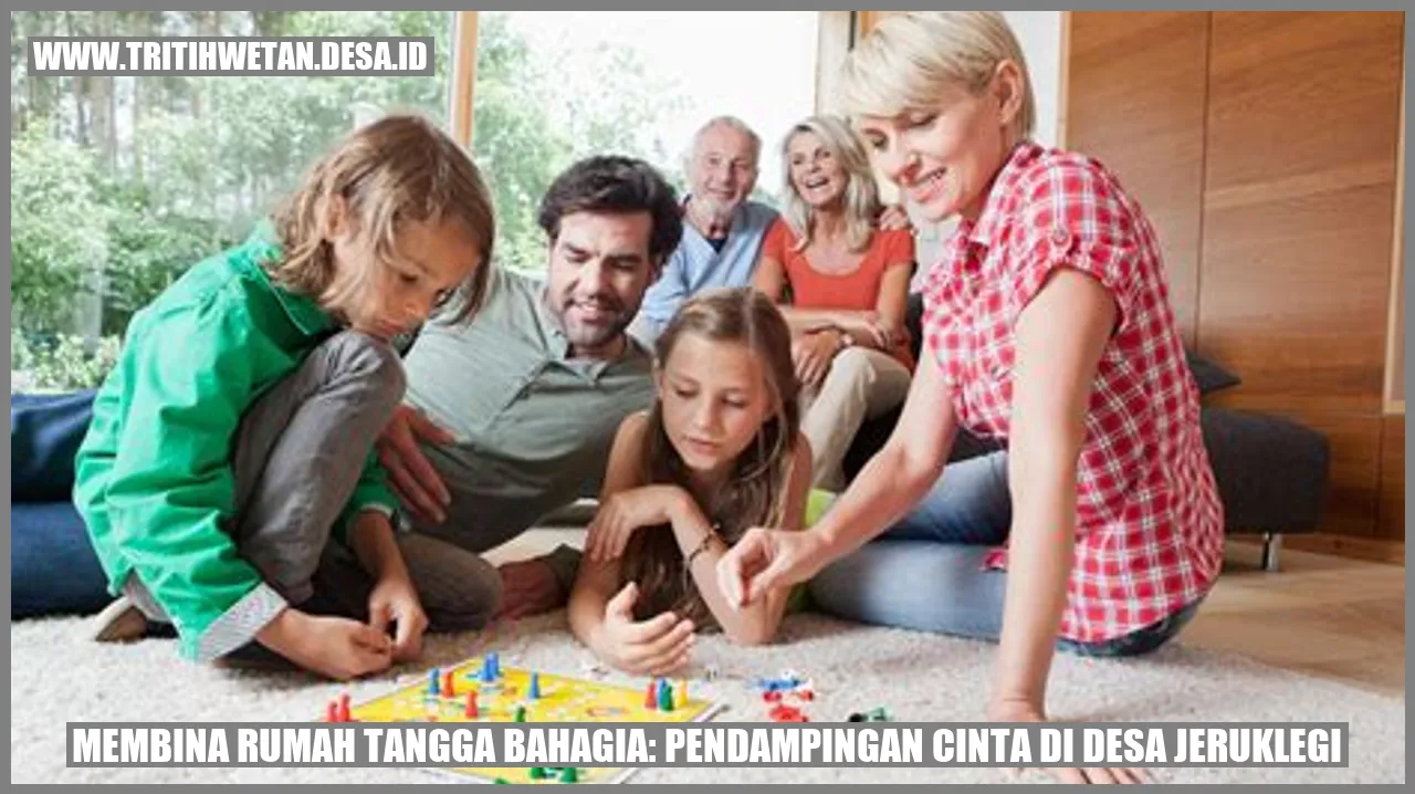 Gambar Membina Rumah Tangga Bahagia: Pendampingan Cinta di Desa Jeruklegi