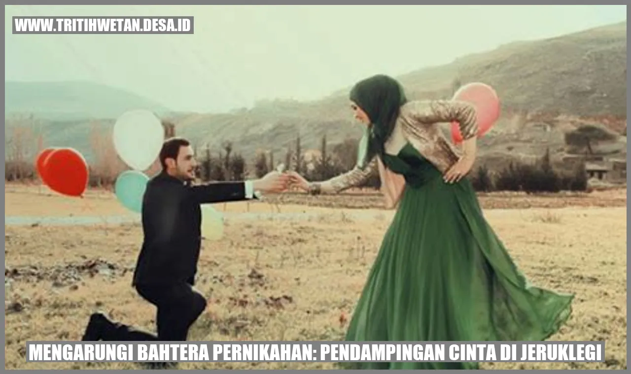 Mengarungi Bahtera Pernikahan: Pendampingan Cinta di Jeruklegi