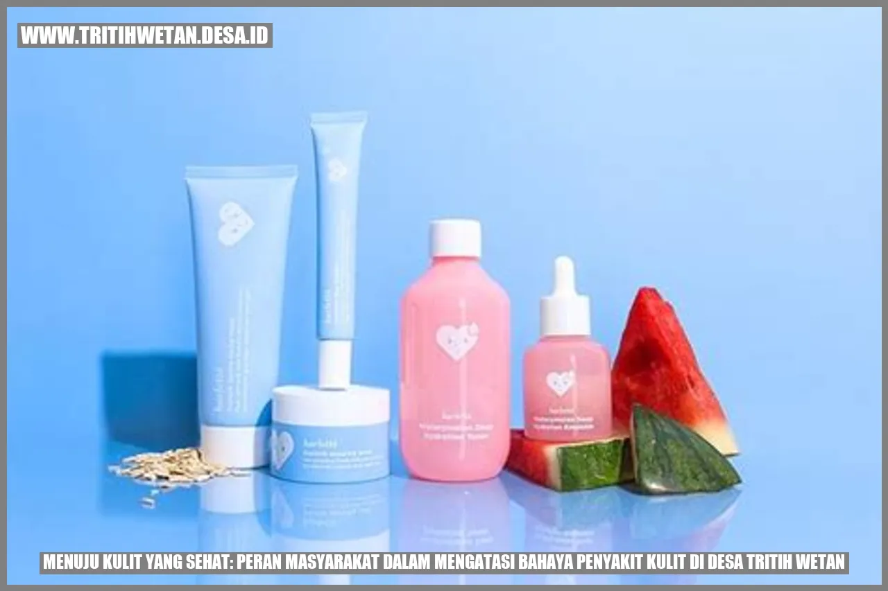 Menuju Kulit yang Sehat: Peran Masyarakat dalam Mengatasi Bahaya Penyakit Kulit di Desa Tritih Wetan