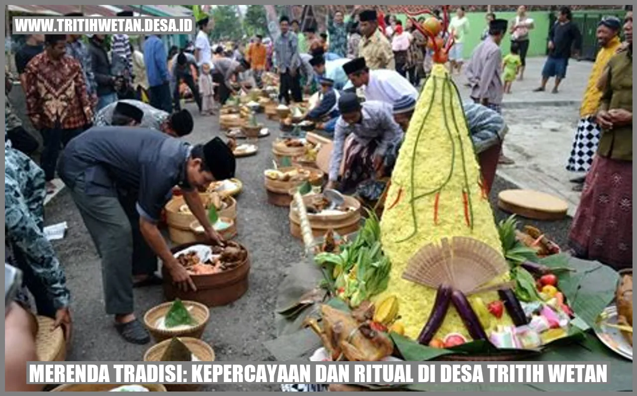 Merenda Tradisi: Kepercayaan dan Ritual di Desa Tritih Wetan