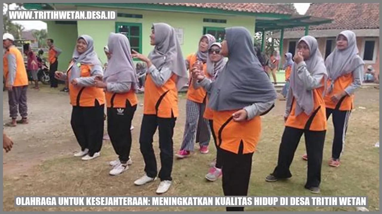 Olahraga untuk Kesejahteraan: Meningkatkan Kualitas Hidup di Desa Tritih Wetan