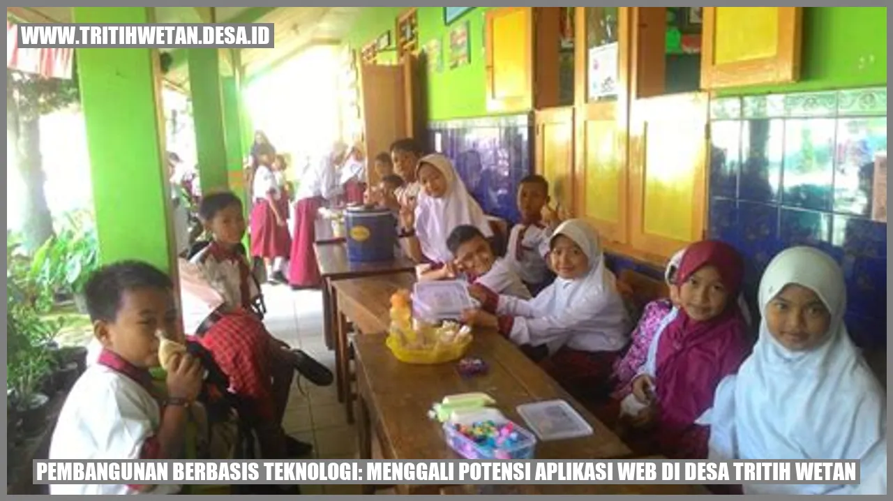 Pembangunan Berbasis Teknologi: Menggali Potensi Aplikasi Web di Desa Tritih Wetan