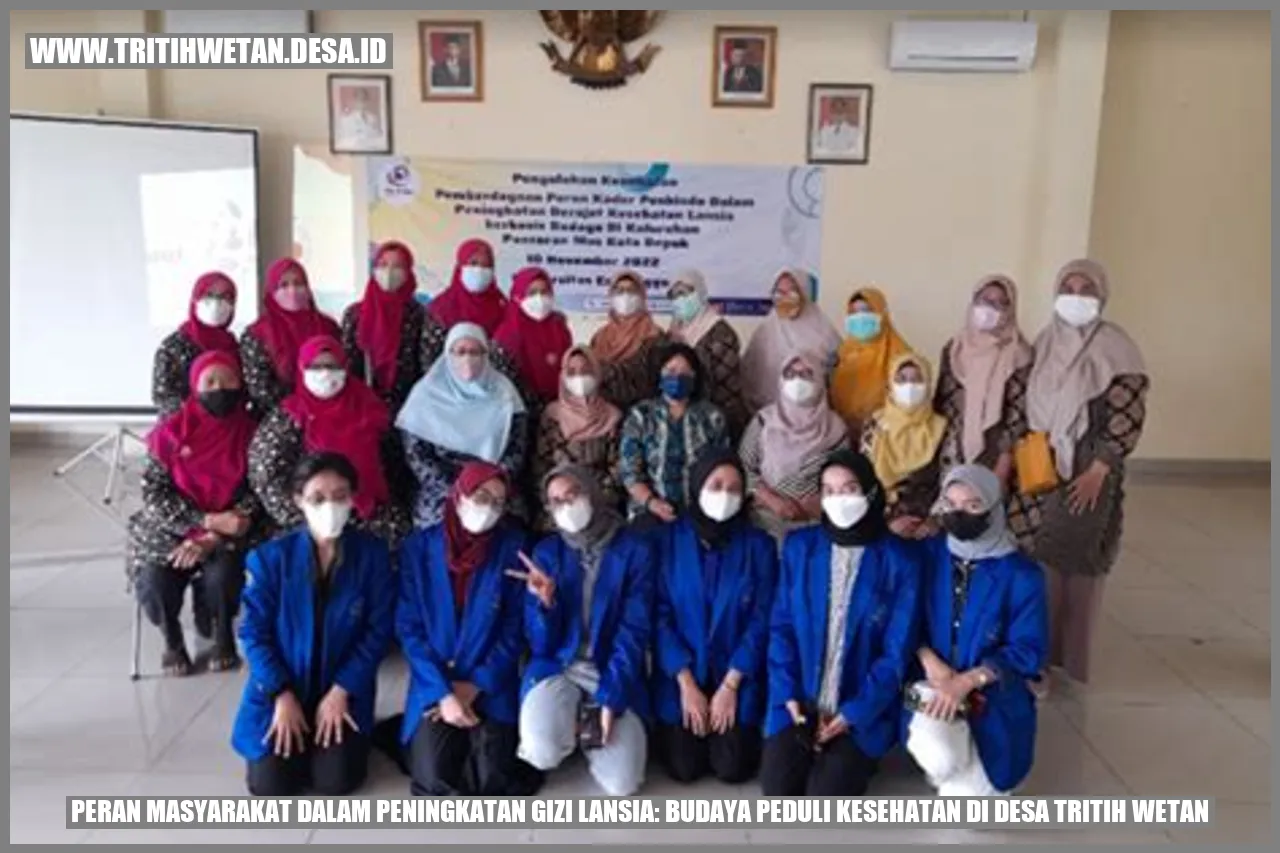 Peran Masyarakat dalam Peningkatan Gizi Lansia: Budaya Peduli Kesehatan di Desa Tritih Wetan