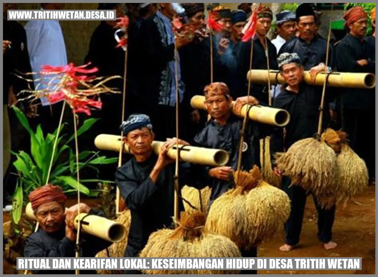 Ritual dan Kearifan Lokal: Keseimbangan Hidup di Desa Tritih Wetan