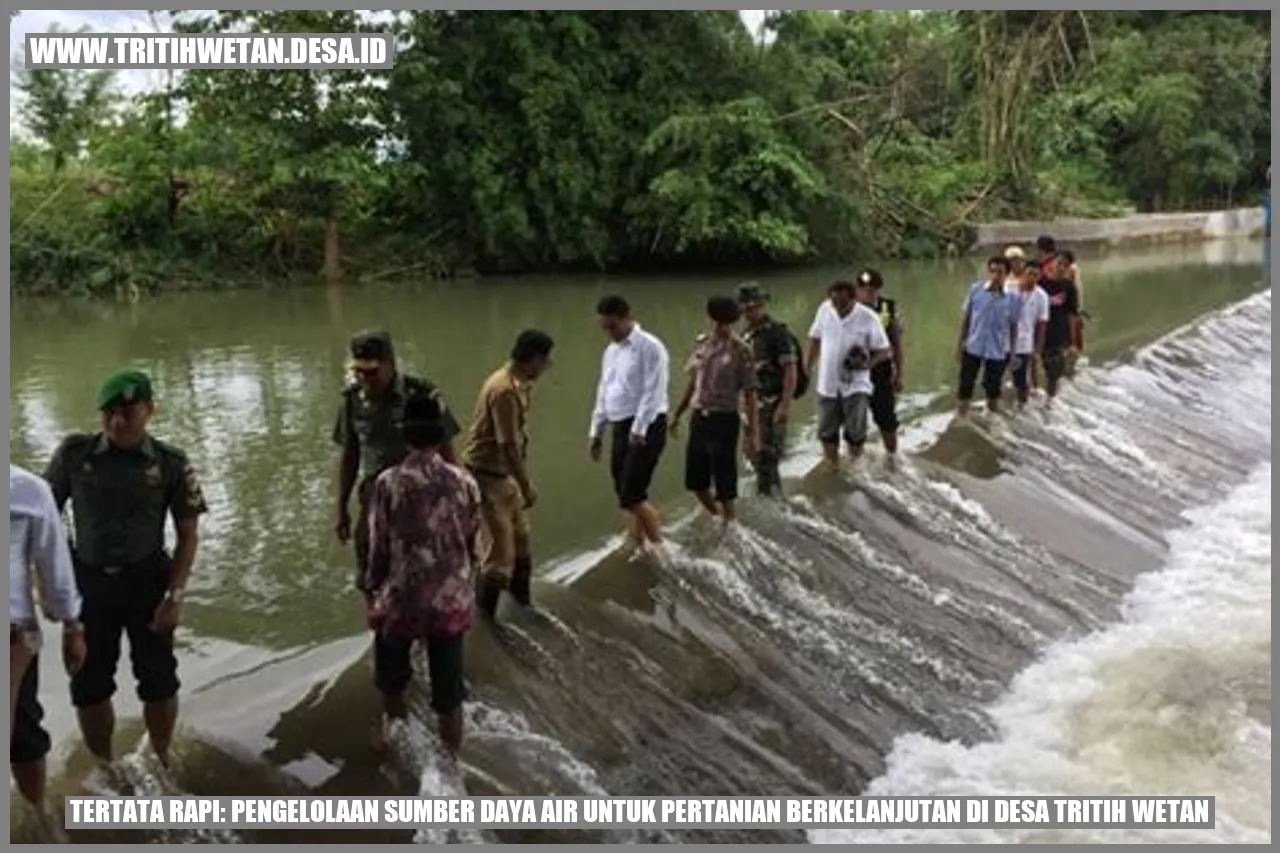 Pengelolaan Sumber Daya Air di Desa Tritih Wetan