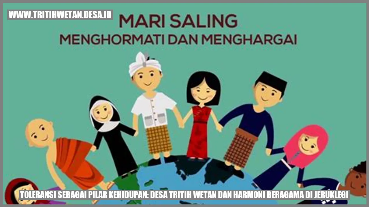 Toleransi Sebagai Pilar Kehidupan: Desa Tritih Wetan dan Harmoni Beragama di Jeruklegi