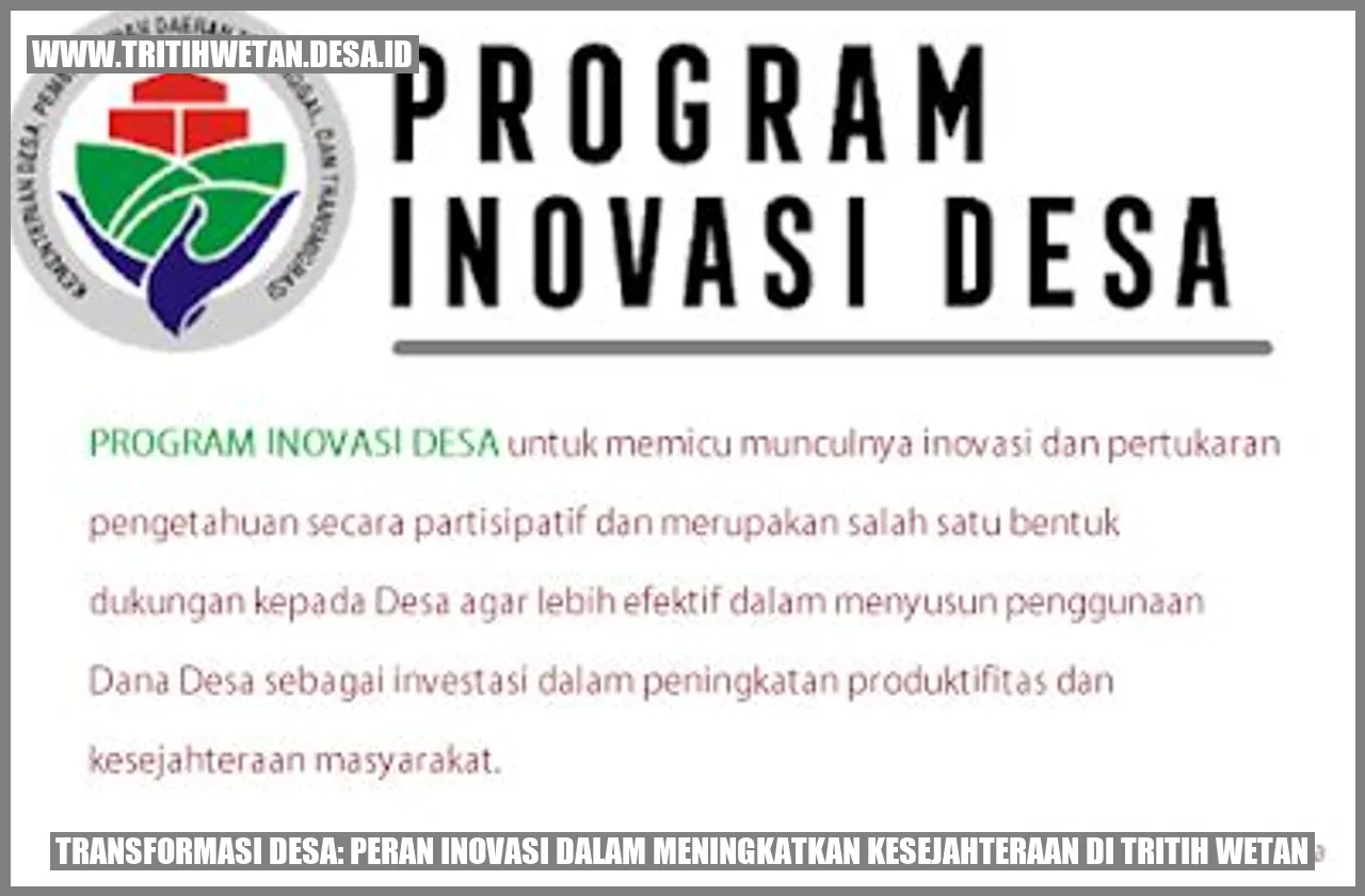Gambar Transformasi Desa: Peran Inovasi dalam Meningkatkan Kesejahteraan di Tritih Wetan